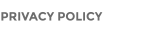 PRIVACY POLICY