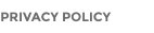 PRIVACY POLICY